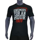 Enemies For An Hour - DRIFIT Shirt